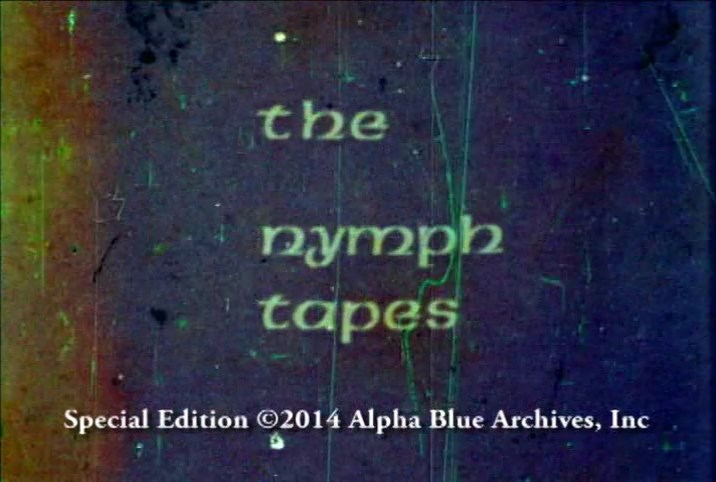 The Nymph Tapes / ? )
